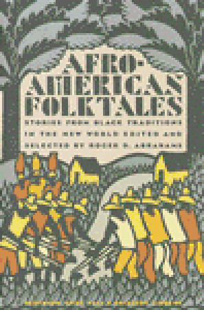 Afro-American Folktales by Roger D. Abrahams