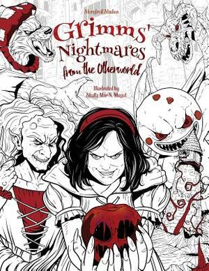 Grimms' Nightmares from the Otherworld: Adult Coloring Book (Horror, Halloween, Classic Fairy Tales, Stress Relieving) by Julia Rivers, Storytroll