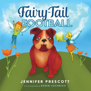 Fairy-Tail Football by Jennifer Prescott