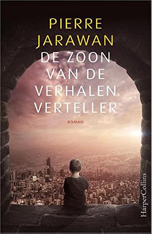 De zoon van de verhalenverteller by Pierre Jarawan