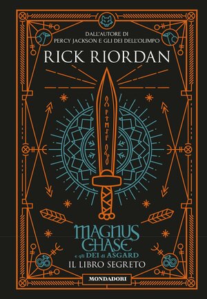 Magnus Chase e gli dei di Asgard - Il libro segreto by Rick Riordan