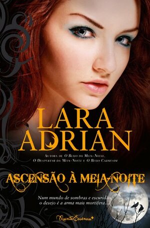Ascensão à Meia-Noite by Lara Adrian