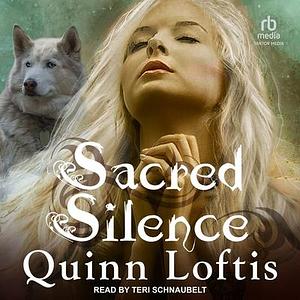 Sacred Silence: A Grey Wolves Series Novella by Quinn Loftis, Quinn Loftis