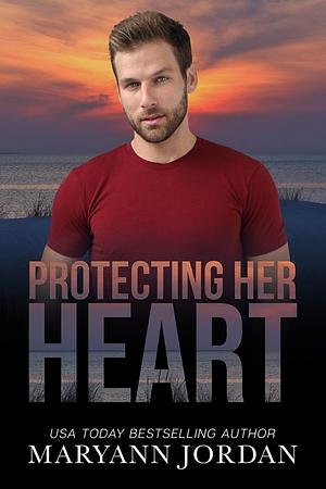 Protecting Her Heart by Maryann Jordan