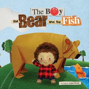 The Boy the Bear and the Fish by 