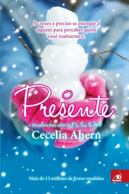 O Presente by Cecelia Ahern