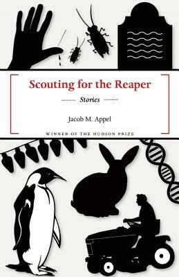 Scouting for the Reaper by Jacob M. Appel