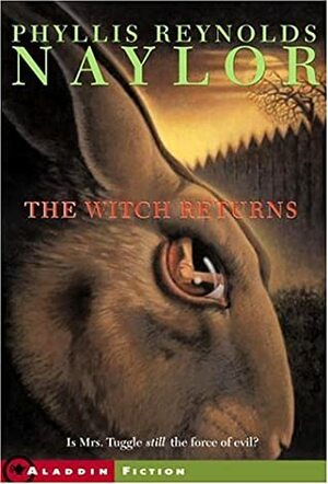 The Witch Returns by Phyllis Reynolds Naylor