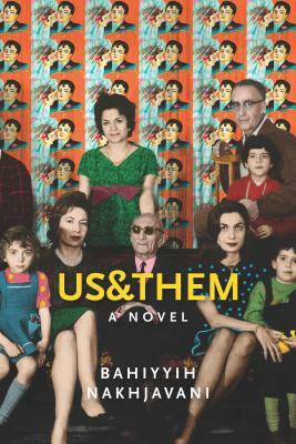 Us&them by Bahiyyih Nakhjavani