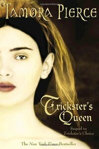 Trickster's Queen by Tamora Pierce