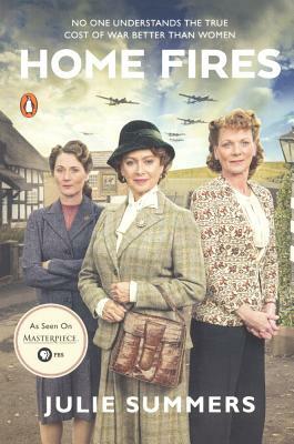 Home Fires: The Story of the Women's Institute in the Second World War by Julie Summers