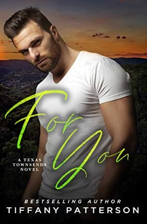 For You by Tiffany Patterson