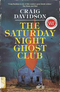 The Saturday Night Ghost Club by Craig Davidson