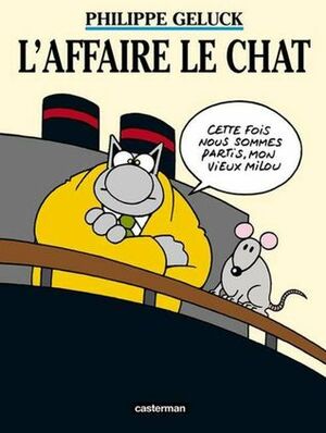 Le Chat, Tome 11 : L'affaire Le Chat by Philippe Geluck