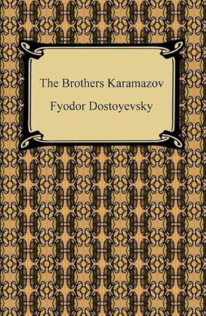 The Brothers Karamazov by Fyodor Dostoevsky