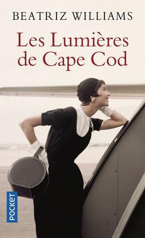Les lumières de Cape Cod by Beatriz Williams