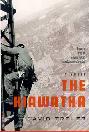 The Hiawatha: A Novel by David Treuer