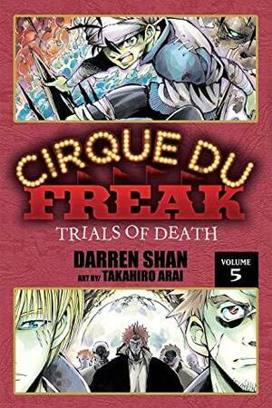 Cirque Du Freak: The Manga Vol. 5: Trials of Death by Darren Shan