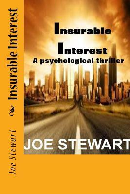 Insurable Interest by Joe Stewart