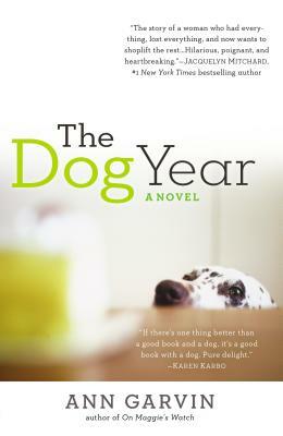 The Dog Year by Ann Wertz Garvin