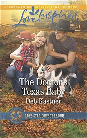 The Doctor's Texas Baby by Deb Kastner