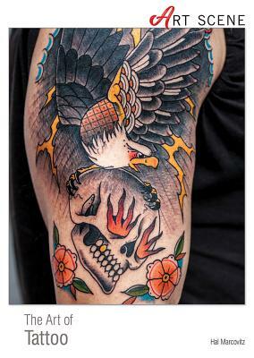 The Art of Tattoo by Hal Marcovitz