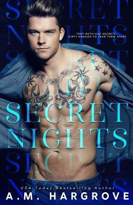 Secret Nights by A.M. Hargrove