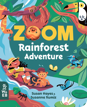 Zoom: Rainforest Adventure by Susan Hayes