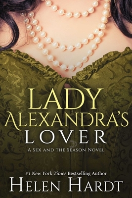 Lady Alexandra's Lover, Volume 3 by Helen Hardt