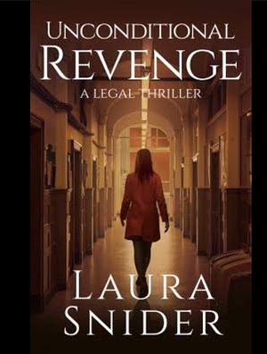 Unconditional Revenge  by Laura Snider