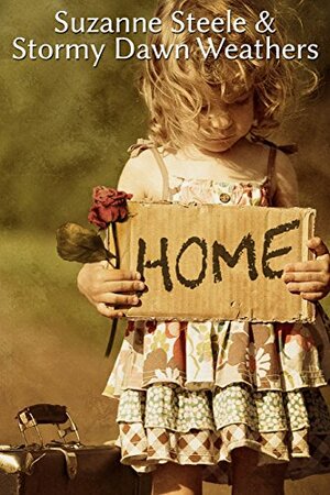 Home by Suzanne Steele, Stormy Dawn Weathers