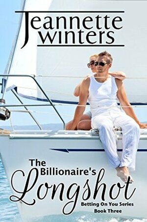 The Billionaire's Longshot by Jeannette Winters