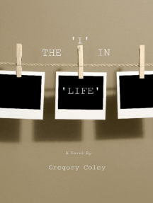 The I in Life by Gregory Coley