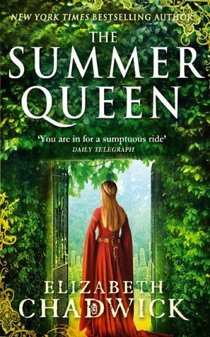 The Summer Queen by Elizabeth Chadwick