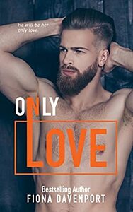 Only Love by Fiona Davenport
