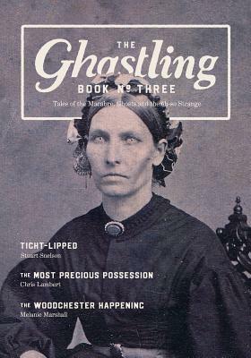 The Ghastling: Book Three by 