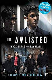 The Unlisted: Sabotage by Chris Kunz, Justine Flynn