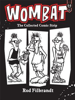 Wombat: The Collected Comic Strip by Rod Filbrandt