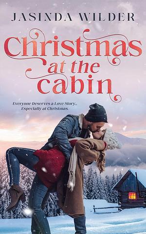 Christmas at the cabin by Jasinda Wilder