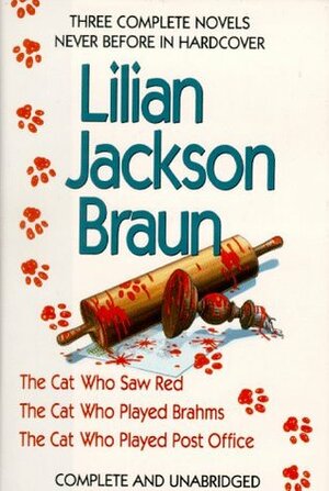 The Cat Who... Omnibus 02 (Books 4-6): The Cat Who Saw Red / The Cat Who Played Brahms / The Cat Who Played Post Office by Lilian Jackson Braun