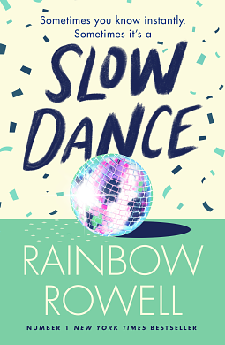 Slow Dance by Rainbow Rowell