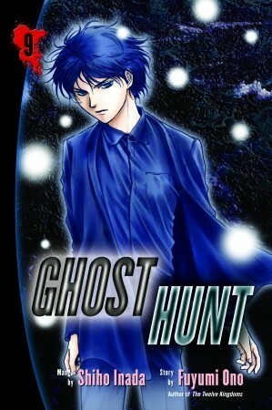 Ghost Hunt, Vol. 9 by Fuyumi Ono, Shiho Inada