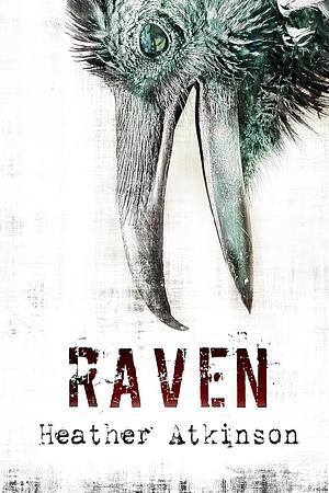 Raven by Heather Atkinson