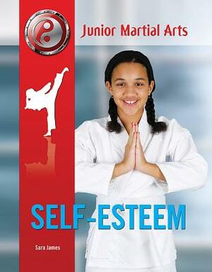 Self-Esteem by Sara James