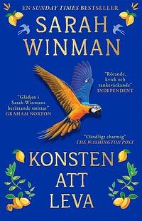 Konsten att leva by Sarah Winman