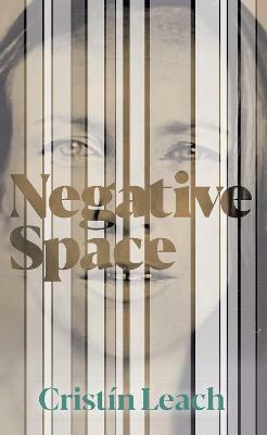 Negative Space by Cristin Leach