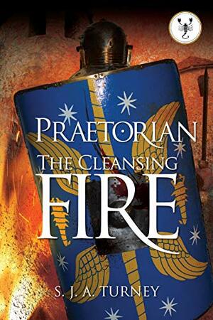 The Cleansing Fire by S.J.A. Turney