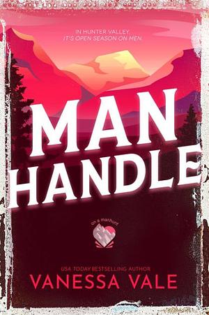 Man Handle by Vanessa Valentinuzzi
