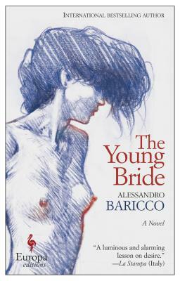 The Young Bride by Alessandro Baricco