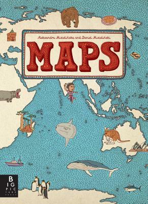 Maps by Daniel Mizielinski, Aleksandra Mizielinska